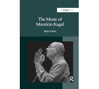 The Music of Mauricio Kagel