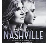 The Music Of Nashville: Original Soundtrack Season 3, Volume 2 By Nashville Cast (2015-06-29)