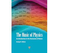 The Music of Physics: An Introduction to the Harmonies of Nature