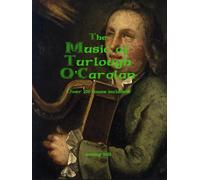 The Music of Turlough O'Carolan: Over 200 tunes included.