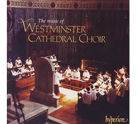 The Music of Westminster Cathedral Choir
