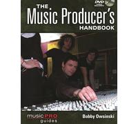 The Music Producer's Handbook (Music Pro Guides)