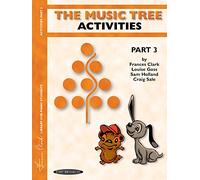 The Music Tree: Activities Book, Part 3