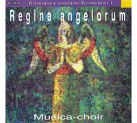 The Musica Choir/Kostiainen - Regina Angelorum