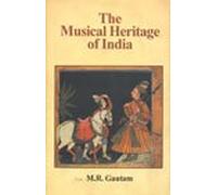 The Musical Heritage of India