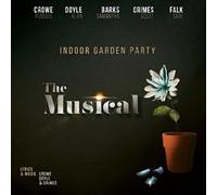 The Musical - Indoor Garden Party (Feat. Russell Crowe) Vinyl