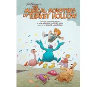The Musical Monsters of Turkey Hollow