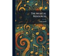 The Musical Resources
