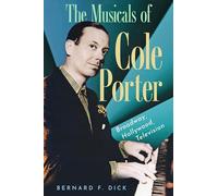 The Musicals of Cole Porter: Broadway, Hollywood, Television