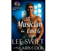 The Musician in Unit G: Volume 6 (Mockingbird Place)