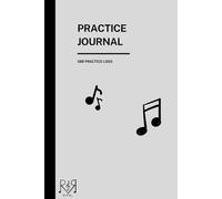 The Musician's 100-Day Practice Journal