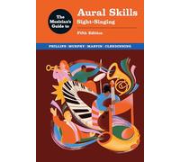 The Musician's Guide to Aural Skills: Sight-Singing
