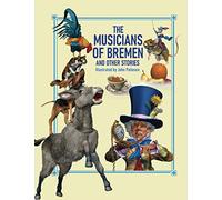 The Musicians of Bremen and Other Stories