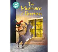The Musicians of Bremen: independent reading Turquoise 7 (Reading Champion)