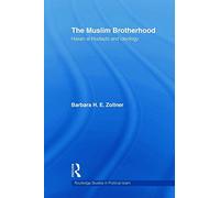 The Muslim Brotherhood: Hasan al-Hudaybi and ideology (Routledge Studies in Political Islam)