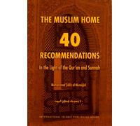 The Muslim Home 40 Recommendations