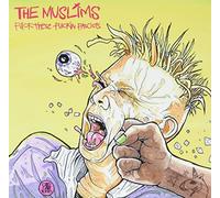 The Muslims - These in Facists