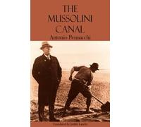 The Mussolini Canal (Dedalus Europe 2013)