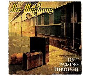 The Mustangs - Just Passing Through
