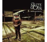 The Mute Gods - Atheists and Believers