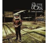 MUTE GODS - ATHEISTS AND BELIEVERS