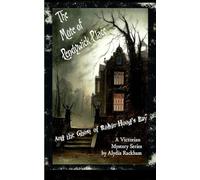 The Mute of Pendywick Place: And the Ghost of Robin Hood's Bay: Volume 5