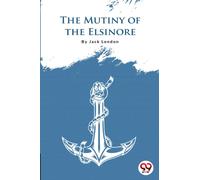 The Mutiny of the Elsinore