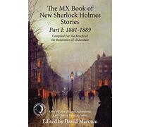 The Mx Book of New Sherlock Holmes Stories Part I: 1881 to 1889