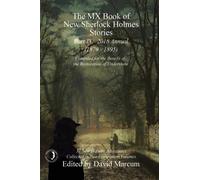 The MX Book of New Sherlock Holmes Stories - Part IX: 2018 Annual (1879-1895) (MX Book of New Sherlock Holmes Stories Series)