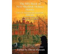 The Mx Book of New Sherlock Holmes Stories - Part VII: Eliminate The Impossible: 1880-1891: 7