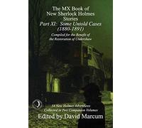 The MX Book of New Sherlock Holmes Stories - Part XI: Some Untold Cases (1880-1891): 11