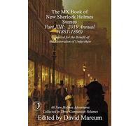 The MX Book of New Sherlock Holmes Stories - Part XIII: 2019 Annual (1881-1890): 13