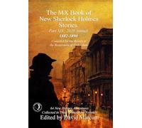 The MX Book of New Sherlock Holmes Stories Part XIX: 2020 Annual (1882-1890): 19