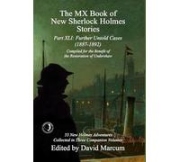The MX Book of New Sherlock Holmes Stories Part XLI: Further Untold Cases - 1887-1892: 41
