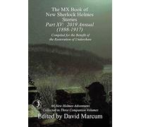 The MX Book of New Sherlock Holmes Stories - Part XV: 2019 Annual (1898-1917)