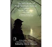 The MX Book of New Sherlock Holmes Stories Part XXV: 2021 Annual (1881-1888): 25