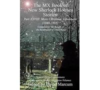 The MX Book of New Sherlock Holmes Stories Part XXVIII : More Christmas Adventures (1869-1888)
