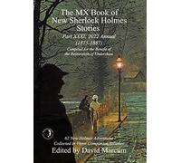 The MX Book of New Sherlock Holmes Stories - Part XXXI : 2022 Annual (1875-1887)