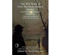 The MX Book of New Sherlock Holmes Stories - Part XXXIII : 2022 Annual (1896-1919)
