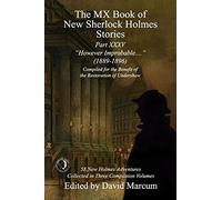 The MX Book of New Sherlock Holmes Stories Part XXXV: However Improbable (1889-1896): 35