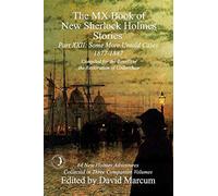 The MX Book of New Sherlock Holmes Stories Some More Untold Cases Part XXII: 1877-1887