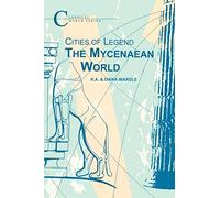 The Mycenaean World (Classical World)