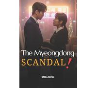 The Myeongdong Scandal: He owns the building. She just thinks he's the worst intern in Seoul.