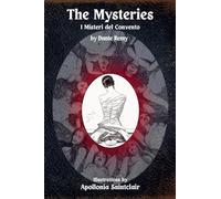 The Mysteries: I Misteri del Convento