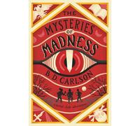 The Mysteries of Madness: 2 (The Serial Club Adventures)