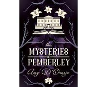 The Mysteries of Pemberley (Mr Darcy's Mysteries)