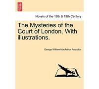 The Mysteries of the Court of London. with Illustrations, Vol. II