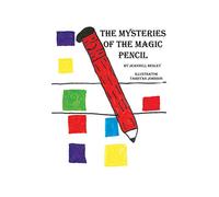 The Mysteries of the Magic Pencil