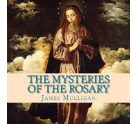 The Mysteries of the Rosary: Illustrated