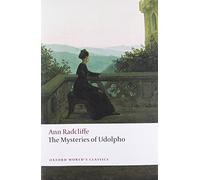 The Mysteries of Udolpho (Oxford World's Classics) 1st edition by Radcliffe, Ann (2008) Paperback